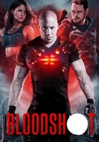 Bloodshot: Durdurulamaz Güç 2020 Poster