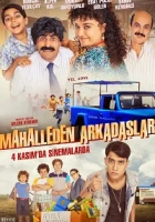 Mahalleden Arkadaşlar 2022 Poster