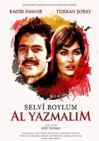 Selvi Boylum Al Yazmalım 1977 Poster