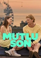 Mutlu Son 2023 Poster