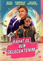 Rahat Ol, Ben Gelecektenim 2023 Poster