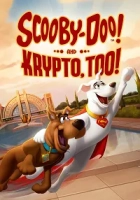 Scooby-Doo! and Krypto, Too! 2023 Poster