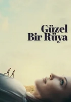 Güzel Bir Rüya 2022 Poster