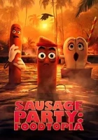 Sausage Party: Foodtopia 2024 Poster