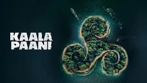 Kaala Paani 1. Sezon 7. Bölüm Banner